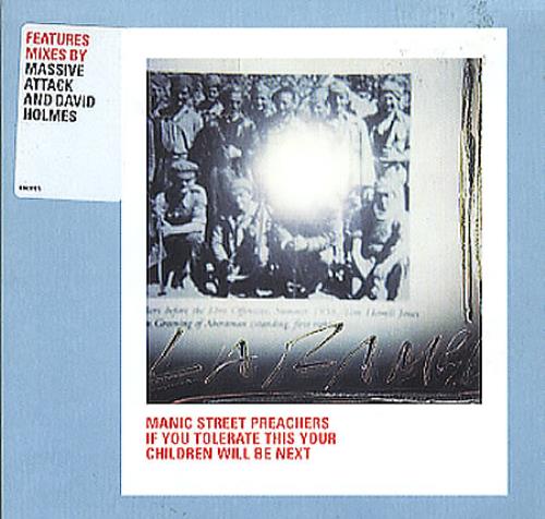 Manic Street Preachers If You Tolerate This Your Children